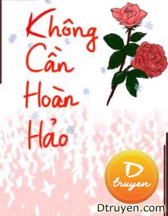 Không Cần Hoàn Hảo