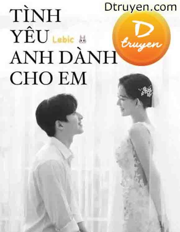 Tình Yêu Anh Dành Cho Em