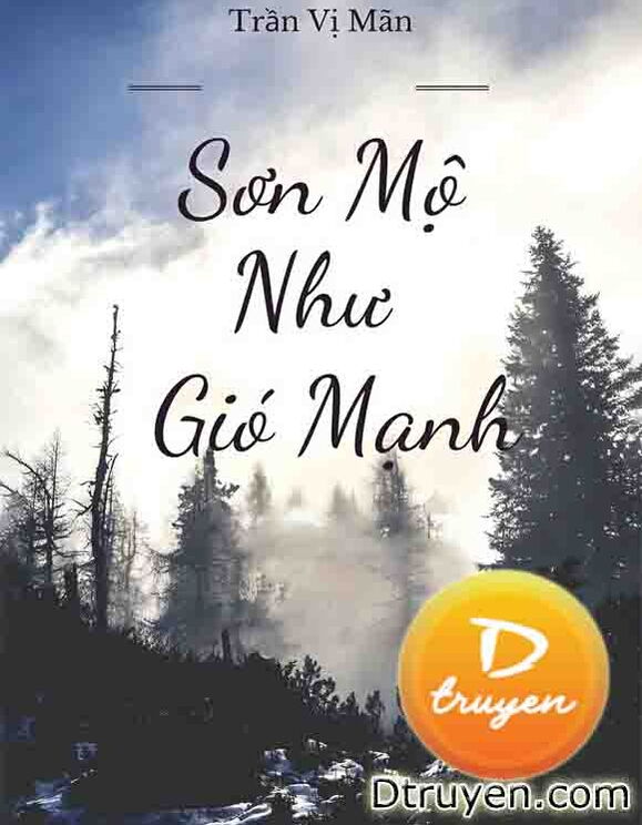 Sơn Mộ Như Gió Mạnh