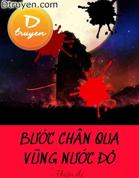 Bước Chân Qua Vũng Nước Đỏ