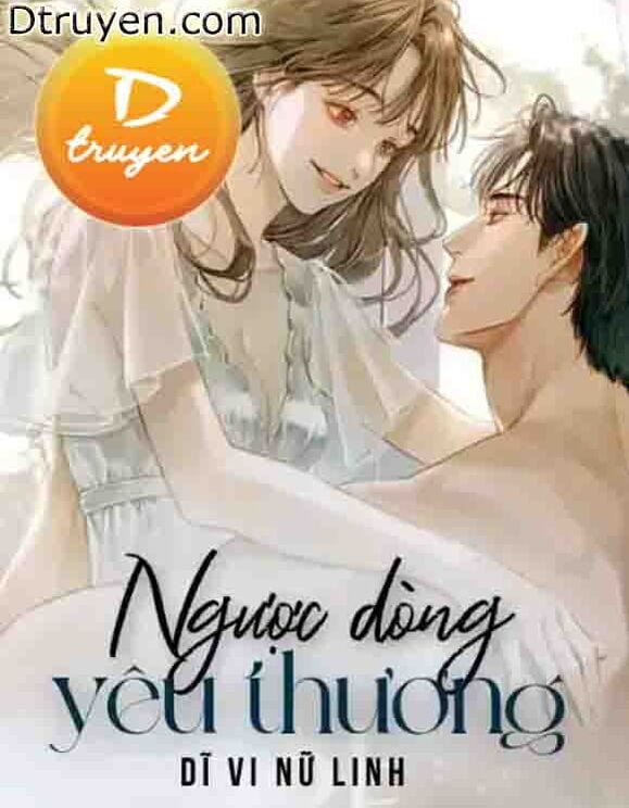 Ngược Dòng Yêu Thương