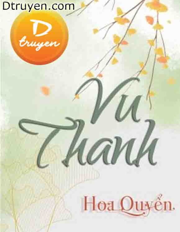 Vu Thanh - Hoa Quyển