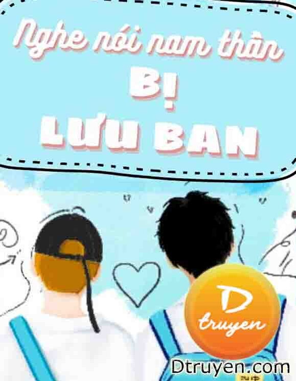 Nghe Nói Nam Thần Bị Lưu Ban