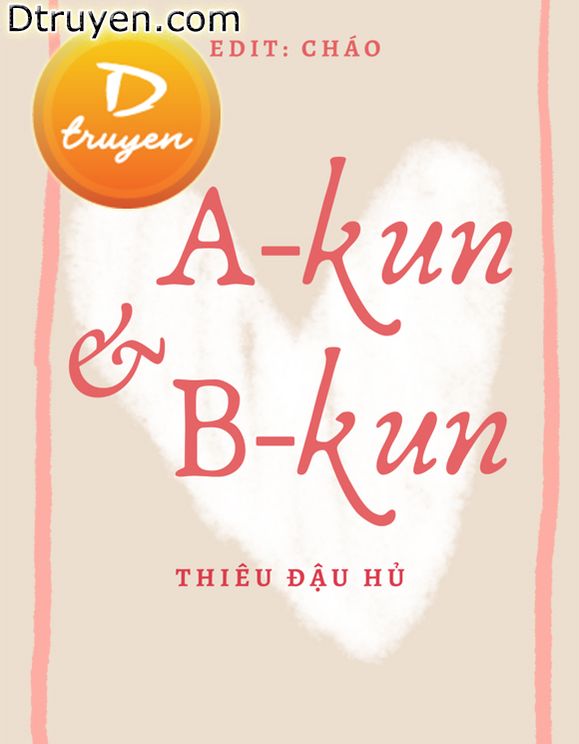 A-Kun Và B-Kun
