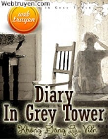 Diary In Grey Tower
