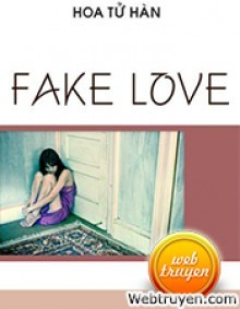 Fake Love (Hoa Tử Hàn)
