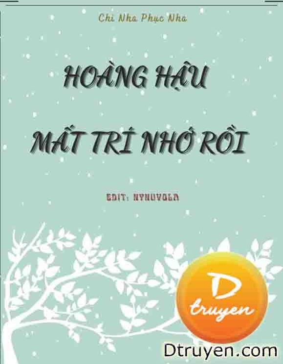 Hoàng Hậu Mất Trí Nhớ Rồi