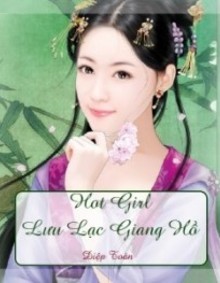 Hotgirl Lưu Lạc Giang Hồ