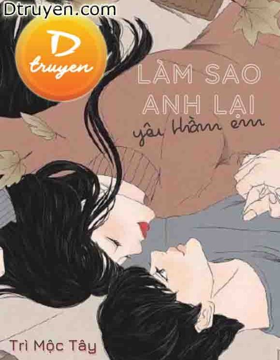 Làm Sao Anh Lại Yêu Thầm Em