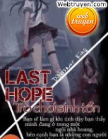 Last Hope - Trò Chơi Sinh Tồn