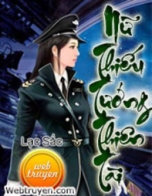 Đọc truyện Nữ Thiếu Tướng Thiên Tài