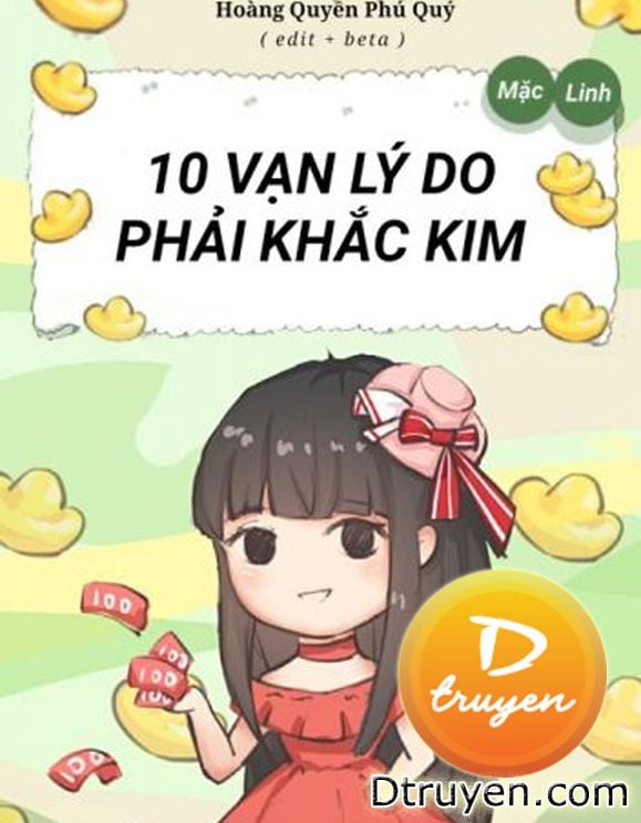 (Quyển 1) 10 Vạn Lí Do Phải Khắc Kim