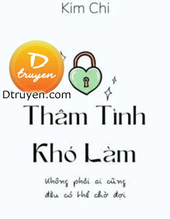 Thâm Tình Khó Làm